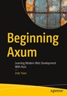 Beginning Axum - Indo Yoon - 9798868826306
