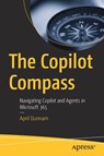 The Copilot Compass - April Dunnam - 9798868826542