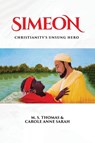 Simeon - M. S. Thomas ; Carole Anne Sarah - 9798869000521
