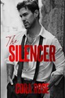 The Silencer - Cora Rose - 9798869012821