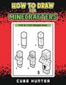 How to Draw for Minecrafters: A Step-by-Step Drawing Guide for Young Artists - Cube Hunter - 9798869037305