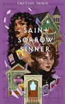 Saint, Sorrow, Sinner - Freydís Moon - 9798869043597