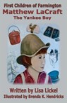 The Yankee Boy - Lisa J Lickel - 9798869061836