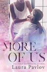 More of Us - Laura Pavlov - 9798869062277