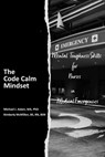 The Code Calm Mindset - Michael J. Asken ; Kimberly I. McMillen - 9798869063434