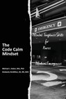 The Code Calm Mindset - Michael J. Asken ; Kimberly I. McMillen - 9798869063434