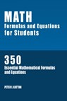 Math Formulas and Equations for Students - Peter I. Kattan - 9798869089663