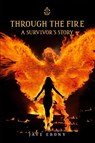 THROUGH THE FIRE - Jaye Ebony - 9798869114433