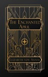 Arnim, E: Enchanted April - Elizabeth von Arnim - 9798869134240