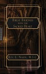 Nauer, L: First Fridays with the Sacred Heart - Rev. L. Nauer - 9798869144898