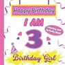 I am 3 Happy Birthday Activity/Coloring Book For Girl - S. A. Rodriguez Publishing - 9798869160263