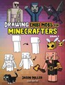 Drawing Chibi Mobs for Minecrafters: A Step-by-Step Guide Volume 2 - MILLER,  Jason - 9798869174130