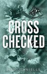 Cross Checked - Madi Danielle - 9798869183200