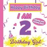 I am 2 Happy Birthday Activity/Coloring Book for Girls - S. A. Rodriguez Publishing - 9798869195722