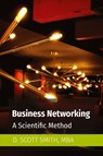 Business Networking - D. Scott Smith - 9798869254801