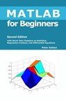 MATLAB for Beginners - Second Edition - Peter Kattan - 9798869289902