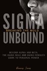 Sigma Unbound - Dennis Jones - 9798869332448