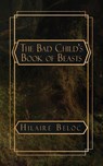 Belloc, H: Bad Child's Book of Beasts - Hilaire Belloc - 9798869371034