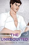 The Unrequited Special Edition Paperback - Saffron A. Kent - 9798869375599