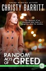 Random Acts of Greed - Christy Barritt - 9798869391858