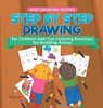 Kids Drawing Books. Step by Step Drawing for Children with Fun Coloring Exercises for Budding Artists. Special Activity Book Designed to Improve Knowledge on Insects and Other Animals - Speedy Kids - 9798869420190