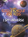 The Cosmos for Kids (I Spy Universe) - Speedy Publishing Llc - 9798869457172