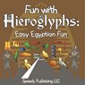 Fun With Hieroglyphs - Speedy Publishing Llc - 9798869458865