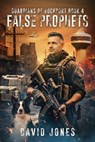 Guardians of Rockport Book 4: False Prophets - David Jones - 9798869801920