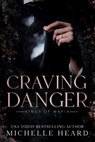 Craving Danger - Michelle Heard - 9798871298602