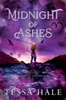 Midnight of Ashes - Tessa Hale - 9798872360261