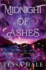 Midnight of Ashes: Special Edition - Tessa Hale - 9798872390022