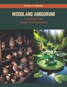 Woodland Amigurumi: Crocheting Forest Animals and Friends Book - Ethan V. Jenkins - 9798874185817