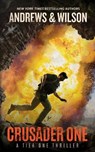 Crusader One - Jeffrey Wilson - 9798874717230