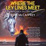 Where the Ley Lines Meet: Final Chapter to the Claire Saga -  - 9798874765095