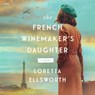 The French Winemaker's Daughter -  - 9798874804206