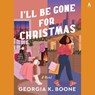 I'll Be Gone for Christmas -  - 9798874805180