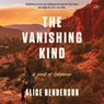 The Vanishing Kind: A Novel of Suspense -  - 9798874876456