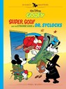 Walt Disney's Goofy: Super Goof and the Strange Case of Dr. Syclocks: Disney Masters Vol. 27 - Paul Murry - 9798875001147