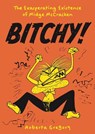 Bitchy! The Exasperating Existence of Midge McCracken - Roberta Gregory - 9798875001635