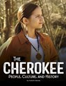 The Cherokee: People, Culture, and History - Twila M. Barnes - 9798875208263