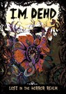 Lost in the Horror Realm - I. M. Dehd - 9798875210815