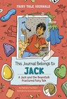 This Journal Belongs to Jack: A Jack and the Beanstalk Fractured Fairy Tale - Stephanie True Peters - 9798875212932