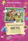 This Journal Belongs to Gretel: A Hansel and Gretel Fractured Fairy Tale - Jose Cruz - 9798875213120