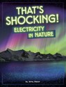That's Shocking!: Electricity in Nature - Jenny Mason - 9798875222382