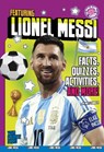 Featuring Lionel Messi: Facts, Quizzes, Activities, and More! - Matt Chandler - 9798875232961