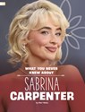 Bolte, M: What You Never Knew about Sabrina Carpenter - Mari Bolte - 9798875253423