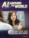 AI Around the World: Exploring Global Uses of Artificial Intelligence - Tammy Enz - 9798875253799