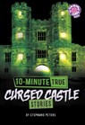 10-Minute True Cursed Castle Stories - Stephanie Peters - 9798875283550