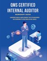 Qms Certified Internal Auditor: Understandin & Implement ISO Standards According to ISO 9001 & ISO 19011 - Mohamed Ali Ibrahim - 9798878130257