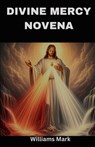 Divine Mercy Novena - Williams Mark - 9798879584776